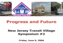 Transit Village Symposium: “Progress and Future” Symposium Proceedings