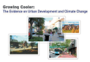 Growing Cooler: The Evidence on Urban Development and Climate Change