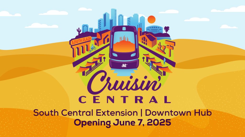 The banner for the South Central Light Rail Extension, opening on June 7, 2025.