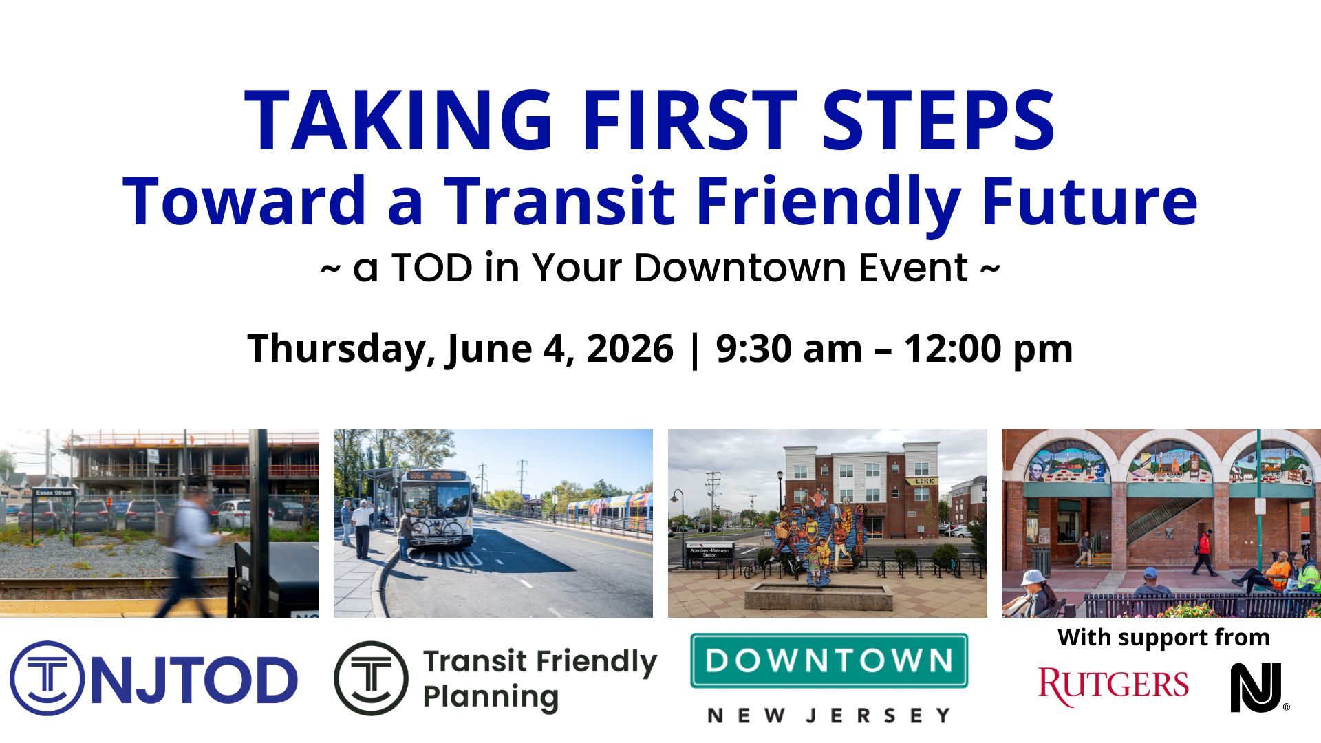 Taking First Steps Toward a Transit Friendly Future ~ a TOD in Your Downtown Event